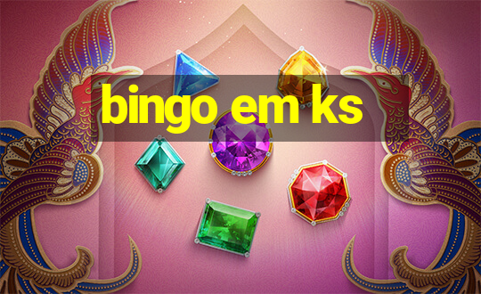 bingo em ks