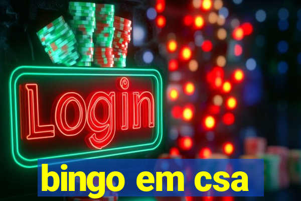 bingo em csa