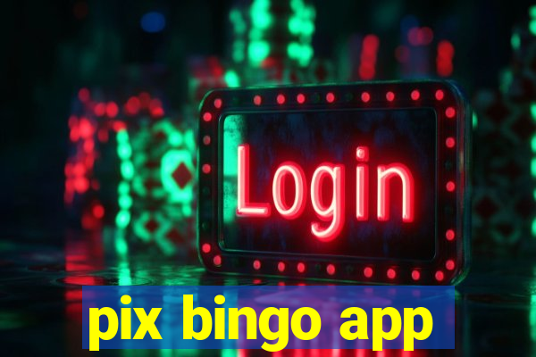 pix bingo app