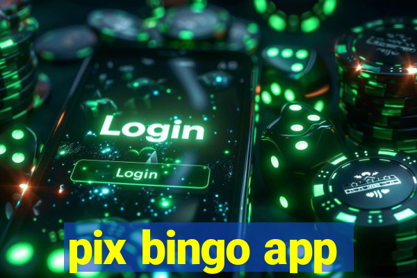 pix bingo app