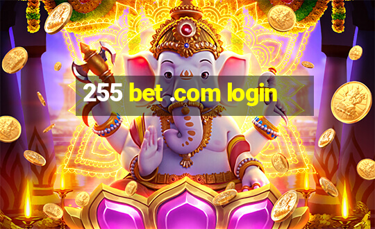 255 bet .com login