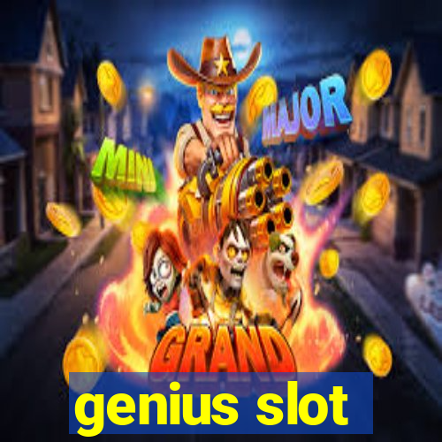 genius slot