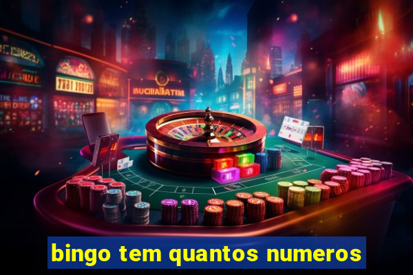 bingo tem quantos numeros