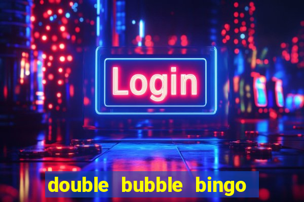 double bubble bingo withdrawal time