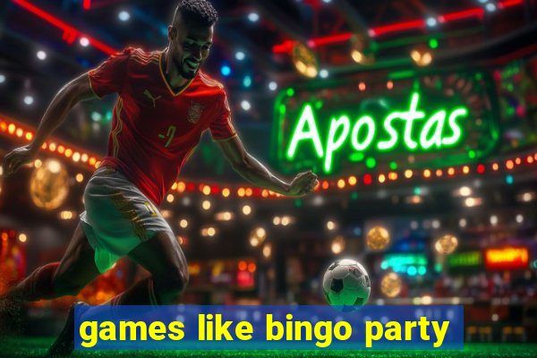 games like bingo party