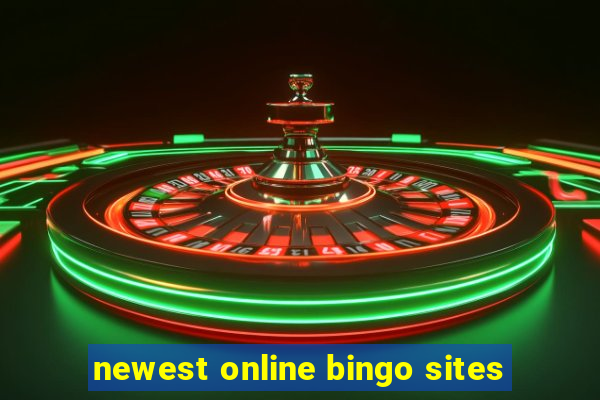 newest online bingo sites