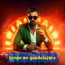 bingo en guadalajara