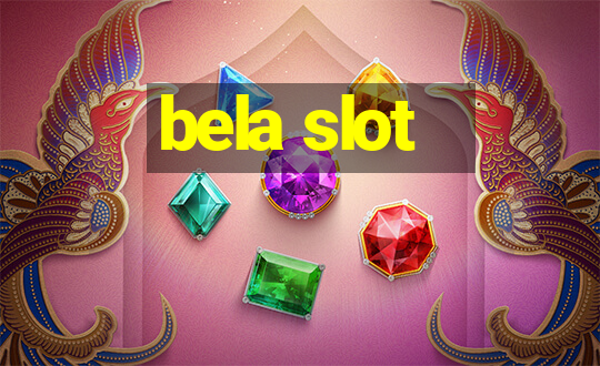 bela slot