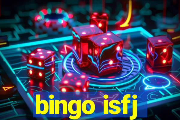 bingo isfj