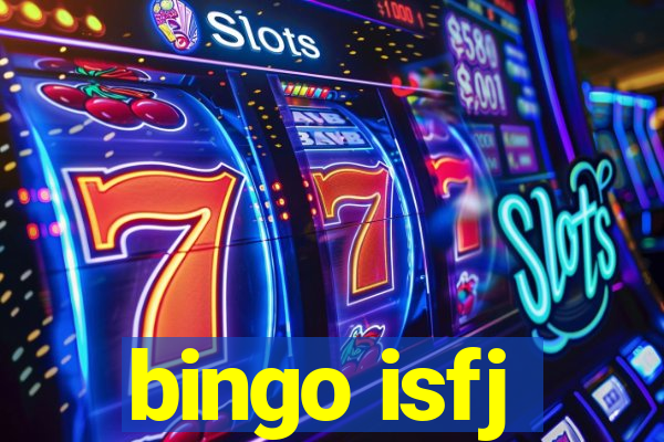 bingo isfj