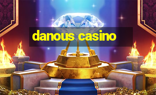 danous casino