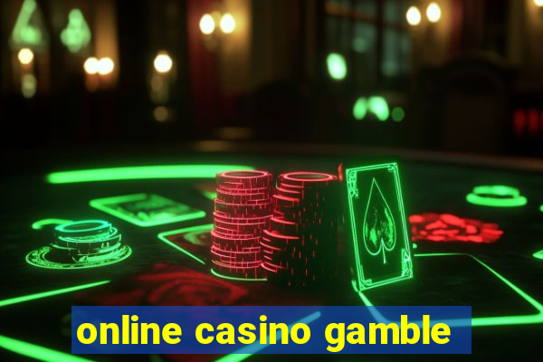 online casino gamble