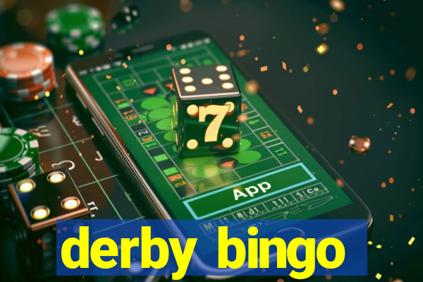 derby bingo