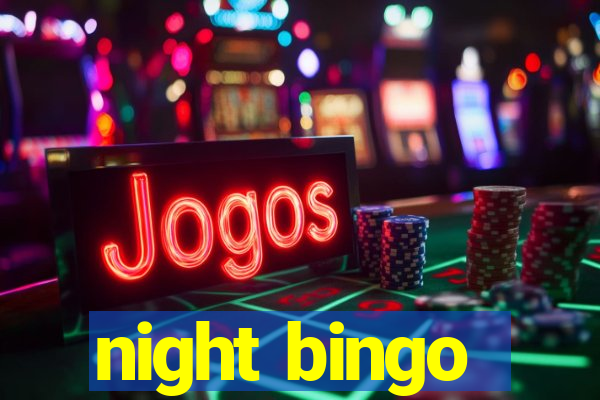 night bingo