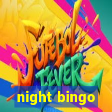 night bingo