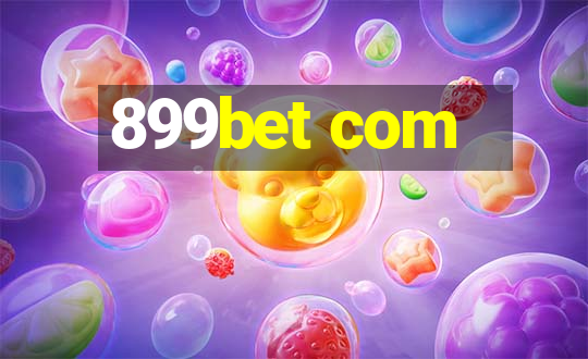 899bet com