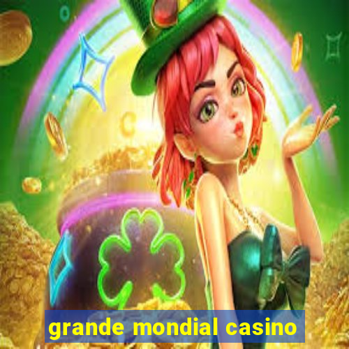 grande mondial casino