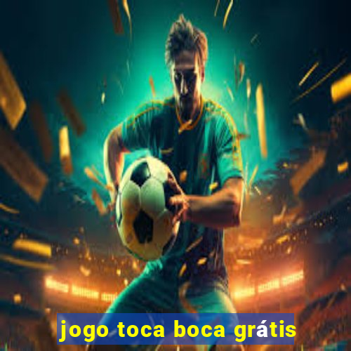 jogo toca boca grátis