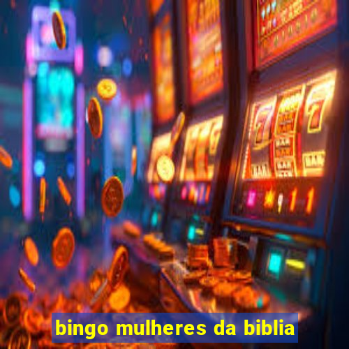 bingo mulheres da biblia