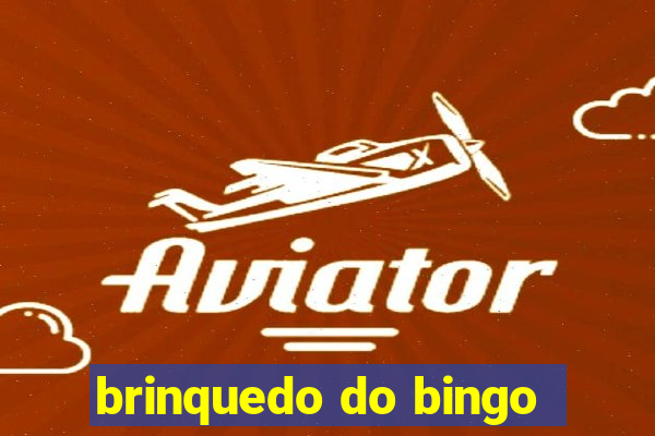 brinquedo do bingo