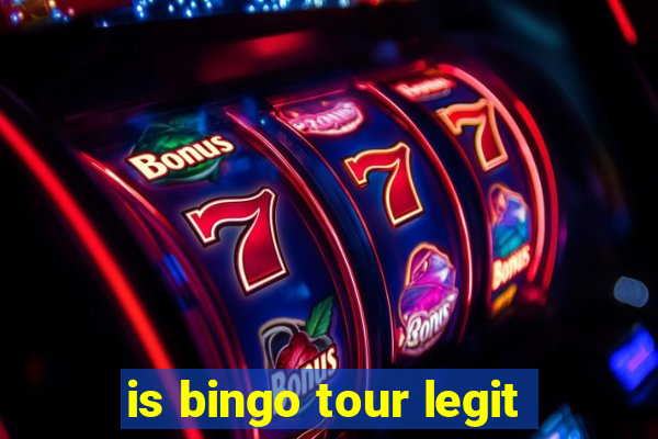 is bingo tour legit