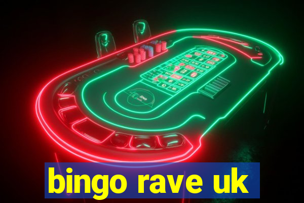 bingo rave uk