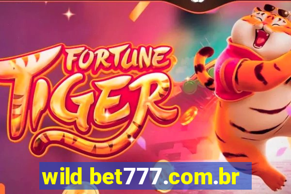 wild bet777.com.br