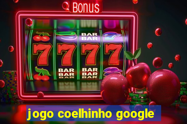 jogo coelhinho google