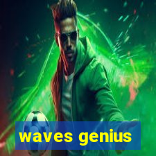 waves genius