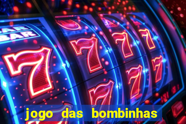 jogo das bombinhas esporte da sorte