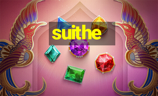 suithe