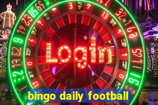 bingo daily football