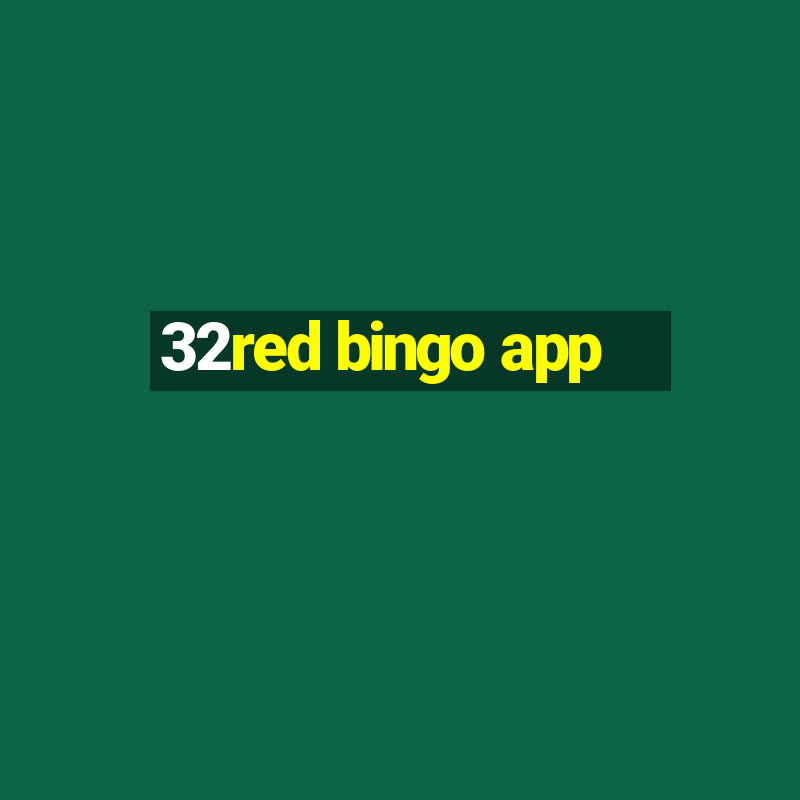 32red bingo app