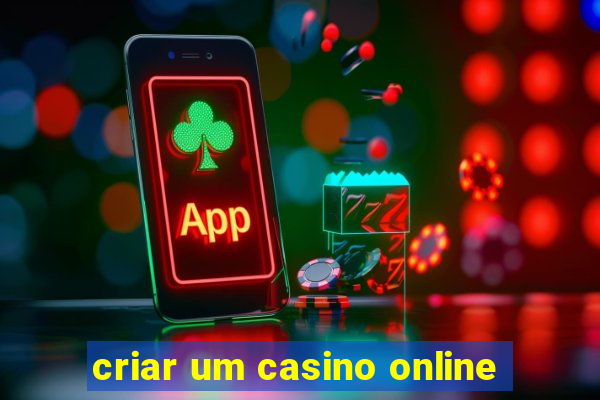 criar um casino online