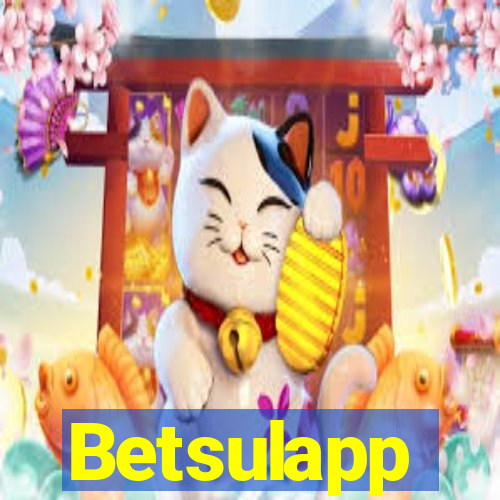 Betsulapp