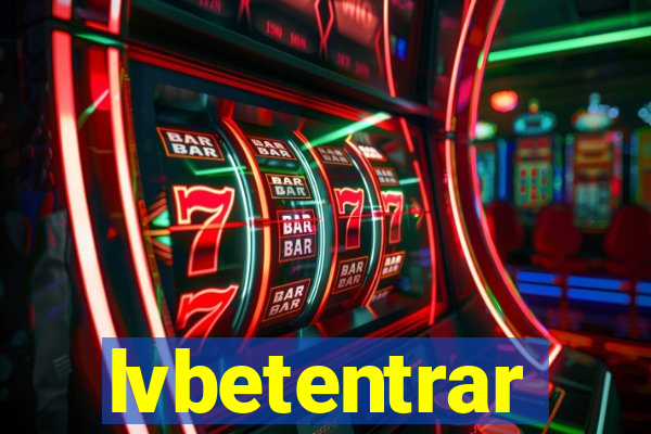 lvbetentrar