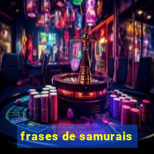 frases de samurais