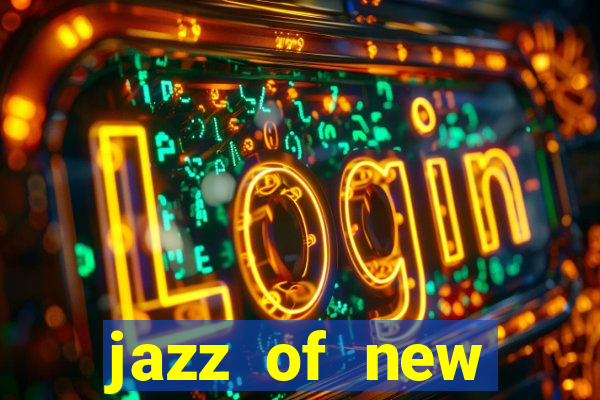 jazz of new orleans slot