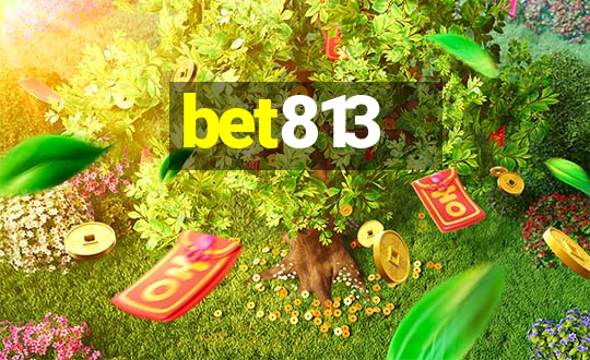 bet813