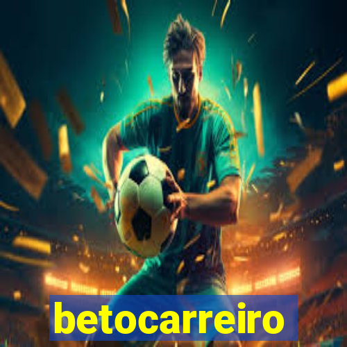 betocarreiro