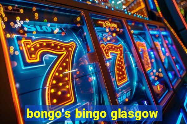 bongo's bingo glasgow