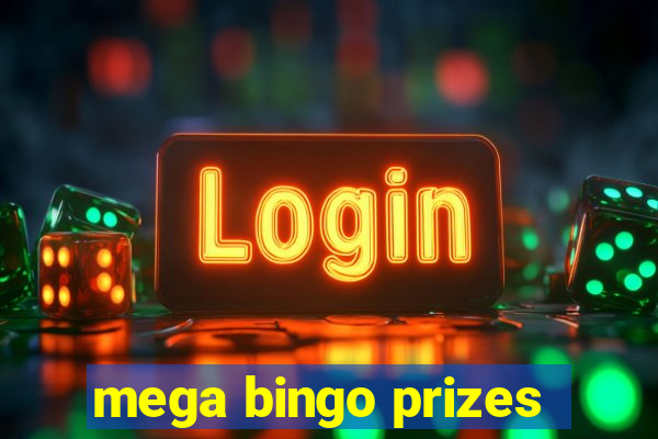 mega bingo prizes