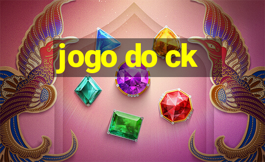 jogo do ck