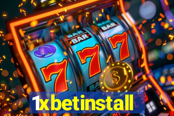 1xbetinstall