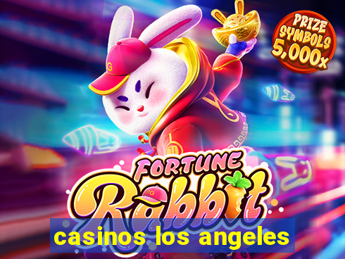 casinos los angeles