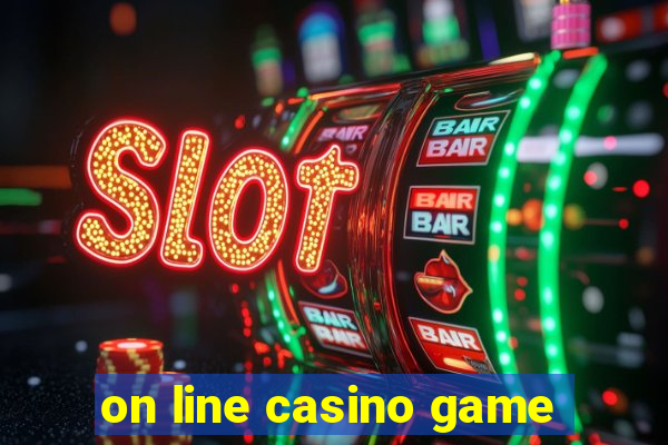 on line casino game