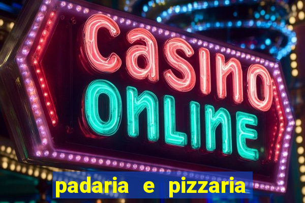 padaria e pizzaria cap?o redondo