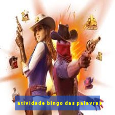 atividade bingo das palavras