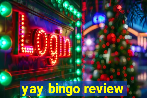 yay bingo review