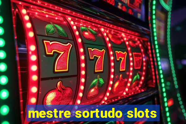 mestre sortudo slots